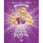 O poveste incalcita. Biblioteca magica Disney, -