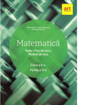 Matematică. Clasa a V-a. Semestrul 2. Teste. Fișe de lucru. Modele de teze - Paperback brosat - Florin Antohe, Marius Antonescu, Gheorghe Iacoviță - Art Klett, 