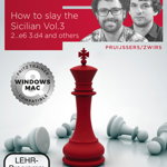 DVD : How to slay the Sicilian Vol. 3 - 2...e6 3. d4 and others - Pruijssers Zwirs, ChessBase