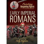 Painting Wargaming Figures: Early Imperial Romans