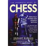 The Mammoth Book of Chess: With Internet Chess, Graham Burgess, 