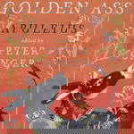 Golden Ass
Apuleius