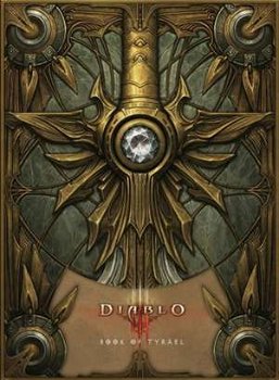 Diablo III: Book of Tyrael, Paperback - Tyrael