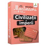 Civilizații și imperii. Cărți de joc Montessori pentru 6 - 12 ani, 