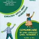 English with Nino. Comunicare in limba engleza. Workbook. Clasa a II-a. Partea I - Bianca Popa, Marina Franculescu
