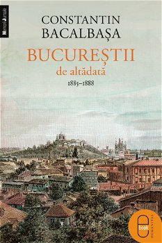 eBook Bucurestii de altadata Vol.3 (1885-1888)