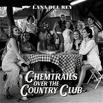 Lana Del Rey-Chemtrails Over The Country Club-LP