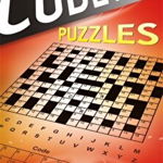 Mammoth Book of Codeword Puzzles. Crack the code and solve the puzzle