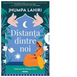 Distanța dintre noi - Paperback brosat - Jhumpa Lahiri - Nemira, 