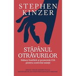 Stapanul otravurilor - Stephen Kinzer, Rao Books