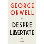 Despre libertate, George Orwell