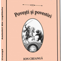 Povesti si povestiri | Ion Creanga, Pro Universitaria