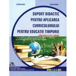 Suport didactic pentru aplicarea curriculumului pentru educatia timpurie. Nivel 1, 3-4 ani - Alexandra Manea, 