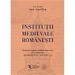 Institutii medievale romanesti - Ioan-Aurel Pop, Scoala Ardeleana