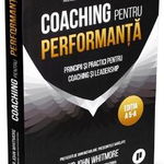 Coaching pentru performanta John Whitmore