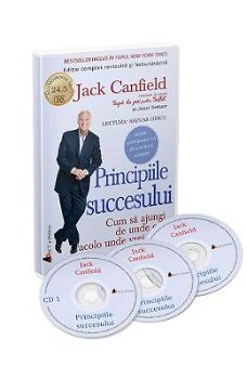 CD PRINCIPIILE SUCCESULUI JACK CANFIELD
