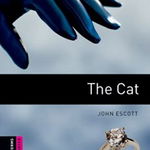 Oxford Bookworms Library: Starter Level:: The Cat audio CD pack, Paperback - John Escott