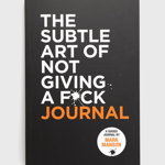 The Subtle Art of Not Giving a F*ck Journal, Paperback - Mark Manson