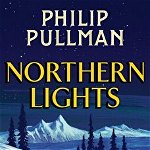 His Dark Materials 1: Northern Lights - Hardcover - Philip Pullman - Scholastic, 