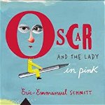 Oscar and the Lady in Pink - Eric Schmitt, Eric Schmitt