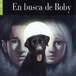 En busca de Boby + CD + App (Nivel Primero A1) - Paperback - Juan de Nirón Montes - Black Cat Cideb, 