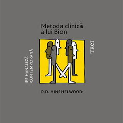 Metoda clinica a lui Bion, Trei