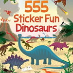 555 Sticker Fun Dinosaurs (555 Sticker Fun)