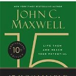 The 15 Invaluable Laws of Growth (10th Anniversary Edition): Live Them and Reach Your Potential de John C. Maxwell