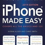 iPhone Made Easy (2019 Edition)