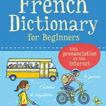 Carte "French Dictionary for Beginners", 9 ani+, Usborne