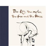 Boy, The Mole, The Fox and The Horse, Hardback - Charlie Mackesy