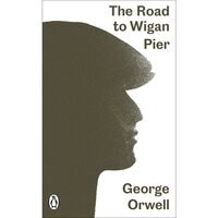 The Road to Wigan Pier,