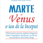 Marte şi Venus o iau de la început - Paperback brosat - John Gray - Vremea, 