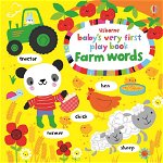 Baby's Very First Play book Farm words - Paperback brosat - *** - Usborne Publishing, 