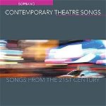 Contemporary Theatre Songs - Soprano: Songs from the 21st Century
