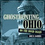 Ghosthunting Ohio: On the Road Again - John B. Kachuba, John B. Kachuba