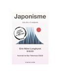 Japonisme. Arta de a fi multumit - Erin Niimi Longhurst, Litera