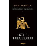 Hotul fulgerului. Seria Percy Jackson si olimpienii. Volumul 1 - Rick Riordan