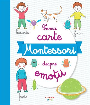 Prima carte Montessori despre emotii, 