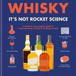 Whisky: It's not rocket science