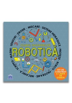 Robotica - activitati de stiinta, Didactica Publishing House
