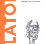 Descopera Filosofia. Platon - E. A. Dal Maschio, Litera