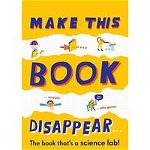 Make This Book Disappear, 