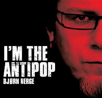 I'm the Antipop | Bjorn Berge, Grappa