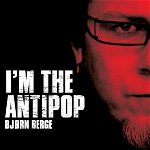 I'm the Antipop | Bjorn Berge, Grappa