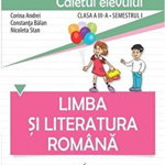 Limba şi literatura română. Caietul elevului pentru clasa a III-a, semestrul I, CORINT