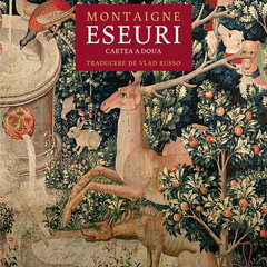 Eseuri. Cartea a doua - Montaigne