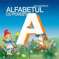 Alfabetul cu povesti Lica Sainciuc