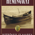 Batrinul Si Marea - Ernest Hemingway
