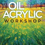 Oil & acrylic workshop : classic and contemporary techniques for painting expressive works of art 